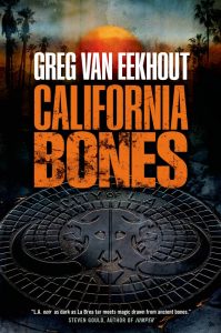 california bones by greg van eekhout california bones by greg van eekhout